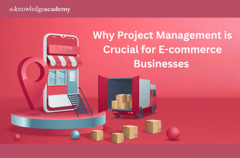 Why Project Management is Crucial for E-commerce Businesses 