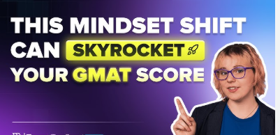 How To Start Your GMAT Journey with The Right Mindset